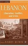 Lebanon : liberation, conflict, and crisis