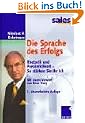 Die Sprache des Erfolgs. Rhetorik und Pers�nlichkeit - So st�rken Sie Ihr Ich