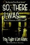 So, There I Was... So, There I Was...