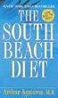 The South Beach Diet: The Delicious, Doctor-Designed, Foolproof Plan for Fast and Healthy Weight Loss