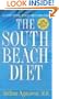 The South Beach Diet: The Delicious, Doctor-Designed, Foolproof Plan for Fast and Healthy Weight Loss