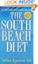 The South Beach Diet: The Delicious, Doctor-Designed, Foolproof Plan for Fast and Healthy Weight Loss