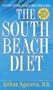 The South Beach Diet: The Delicious, Doctor-Designed, Foolproof Plan for Fast and Healthy Weight Loss
