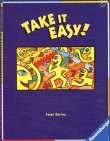 Take it easy!