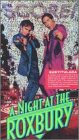 A Night at the Roxbury [VHS]