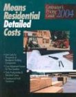 Means Residential Detailed Costs: Contractor's Pricing Guide 2004
