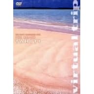virtual trip THE BEACH Tahiti [DVD]