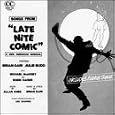 Late Nite Comic (A New American Musical)