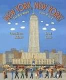 New York, New York!: The Big Apple from A to Z