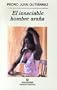 El insaciable hombre arana (Narrativas hispanicas) (Spanish Edition)