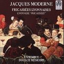 ｜Fricassées Lyonnaises: Publications by Jacques Moderne