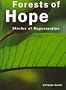 Forests of Hope: Stories of Regeneration