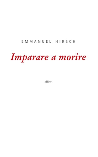 Imparare a morire (Antidoti) (Italian Edition)