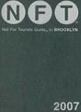 Not for Tourists Guide to Brooklyn with Map (Not for Tourists Guide to Brooklyn)