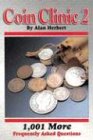 Coin Clinic 2: 1,001 More Frequently Asked Questions