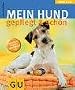 Hund gepflegt & sch�n, Mein (Tierisch gut)