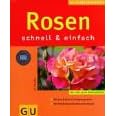 Rosen schnell & einfach