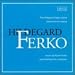 Classical Music : Ferko: The Hildegard Organ Cycle