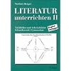 Literatur unterrichten II Tafelbilder und Arbeitsbl�tter Sekundarstufe/Gymnasium Kopiervorlagen