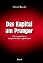 Das Kapital am Pranger: Ein Kompa&szlig; durch den politischen Begriffsnebel