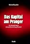 Das Kapital am Pranger: Ein Kompa� durch den politischen Begriffsnebel