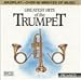 Classical Music : Greatest Hits of the Trumpet