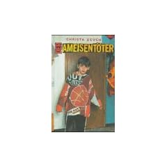 Der Ameisent�ter. ( Ab 12 J.)