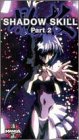 Review Manga Video  / Shadow Skill Part 2