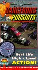 Dangerous Pursuits