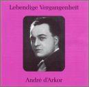 Lebendige Vergangenheit: Andre d'Arkor