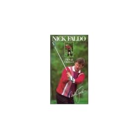 Nick Faldo: Tips & Drills [VHS]