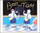 Bob & Tom - Gimme an 