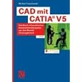 CAD mit CATIA V5 by  Michael Trzesniowski