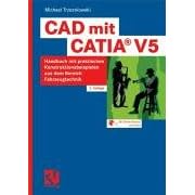 Click here to buy CAD mit CATIA V5 by  Michael Trzesniowski.