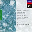 Lutoslawski: Concerto for orchestra; Szymanowski: Concerto for violin Op61