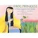 The Frog Princess: A Tlingit Legend from Alaska