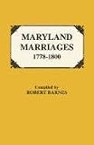 Maryland Marriages 1778-1800