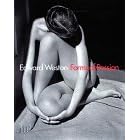 Edward Weston: Forms of Passion