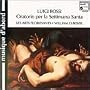 Rossi - Oratorio per la Settimana Santa / Feldman � Zanetti � Lesne � Fouch�court � Lapl�nie � Fauch� � Les Arts Florissants � Christie