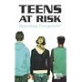 Teens At Risk (Opposing Viewpoints Series)
