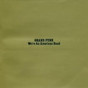 Cover of "We're an American Band"