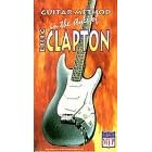 Guitar Method: Eric Clapton [VHS]