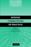  : Beyond Communities of Practice: Language Power and Social Context (Learning in Doing: Social, Cognitive and Computational Perspectives)
