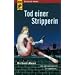 Tod einer Stripperin (Rotbuch Krimi - Hard Case Crime)