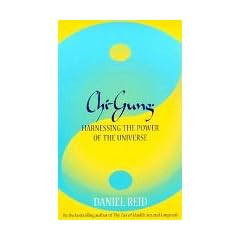 Chi-gung: Harnessing the Power of the Universe