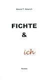 Fichte und ich