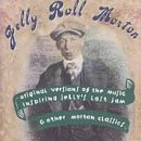 Review Jelly Roll Morton  / Original Versions of the Music Inspiring 