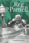 Review Patrick Stephens Ltd.  / Reg Parnell: The Quiet Man Who Helped to Engineer Britain's Post-War Motor Racing Revolution