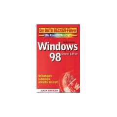 Der Data Becker F�hrer, Windows 98 Second Edition