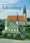 Produkt-Bild: Bayerische Wallfahrt Alt&ouml;tting: Geschichte - Kunst - Volksbrauch
